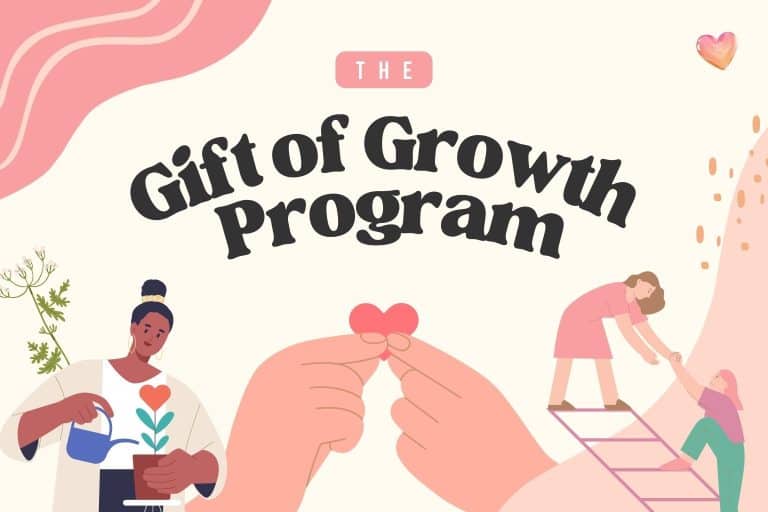 Introducing the Gift of Growth Program